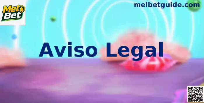 Aviso Legal Mel Bet