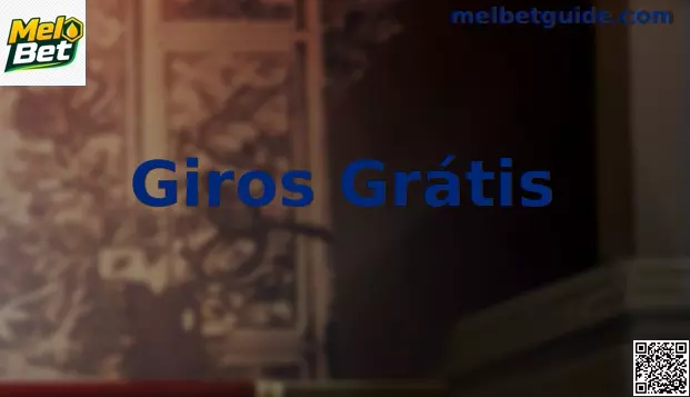 Giros Grátis Mel Bet