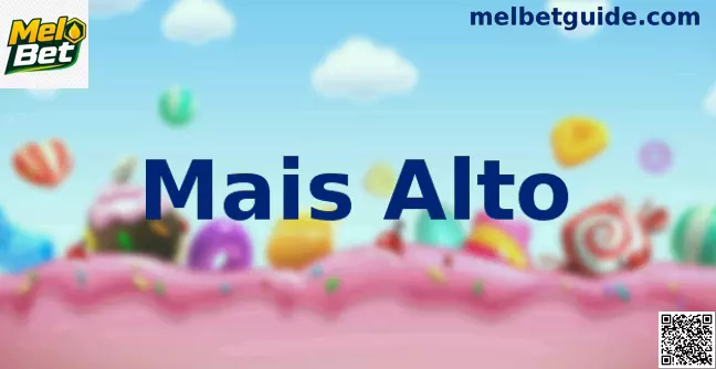 Guia Mais Alto Mel Bet