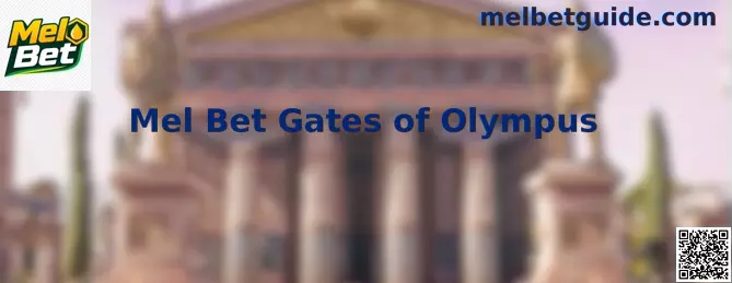 Mel Bet Gates of Olympus