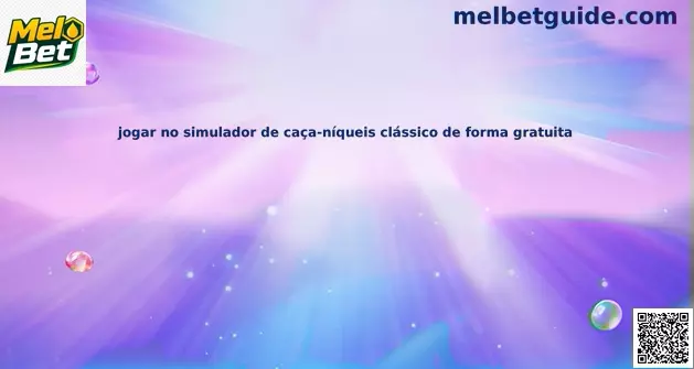 Simulador de caça-níqueis clássico grátis