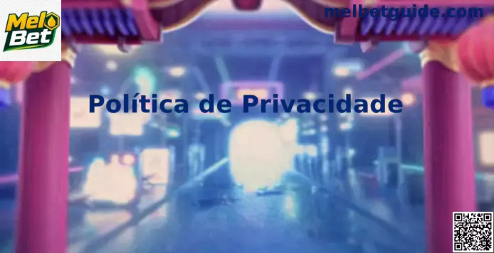 Privacidade Mel Bet