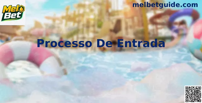Processo de Entrada MelBet